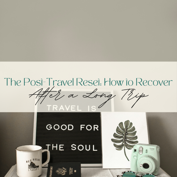 Travel-themed still life with inspirational quote and items